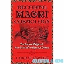 Decoding Maori Cosmology Book by Laird Scranton