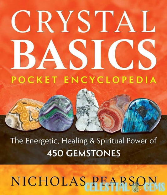 Crystal Basics Pocket Encyclopedia Book by Nicholas Pearson
