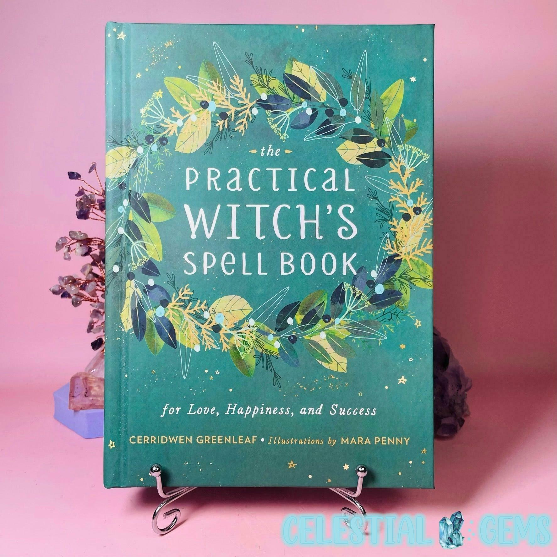 The Practical Witch's Spell Book by Cerridwen Greenleaf – Celestial Gems NZ