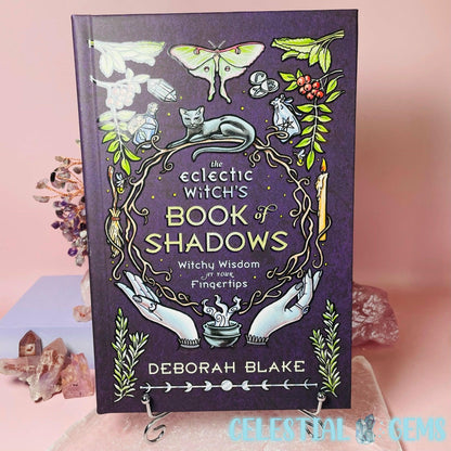 The Eclectic Witch's Book of Shadows by Deborah Blake
