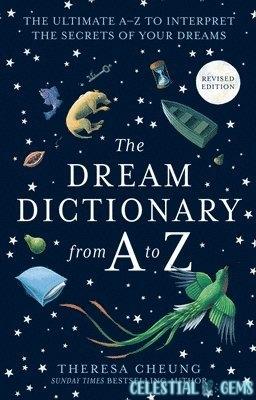 The Dream Dictionary from A to Z Book by Theresa Cheung